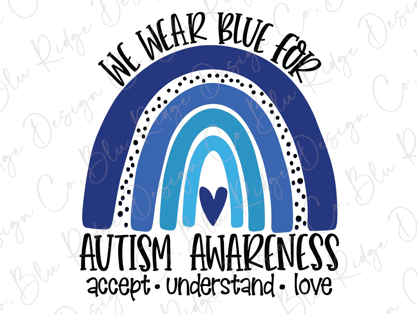 we wear blue for autism awareness