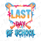 a colorful and playful design with the text "LAST DAY OF SCHOOL" prominently displayed. The design includes various elements such as dripping frosting, waffle cones, and other decorative details that create a fun and festive atmosphere.