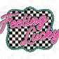 a black and white checkered background with the words feeling lucky