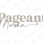 a white background with the words pageantt mamma on it