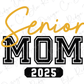 a black and yellow sign that says senior mom