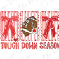 The image is a collage of three images, each featuring a football, a bow, and the text "TOUGH DOWN SEASON".
