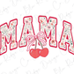 the word mama with two hearts and a bow