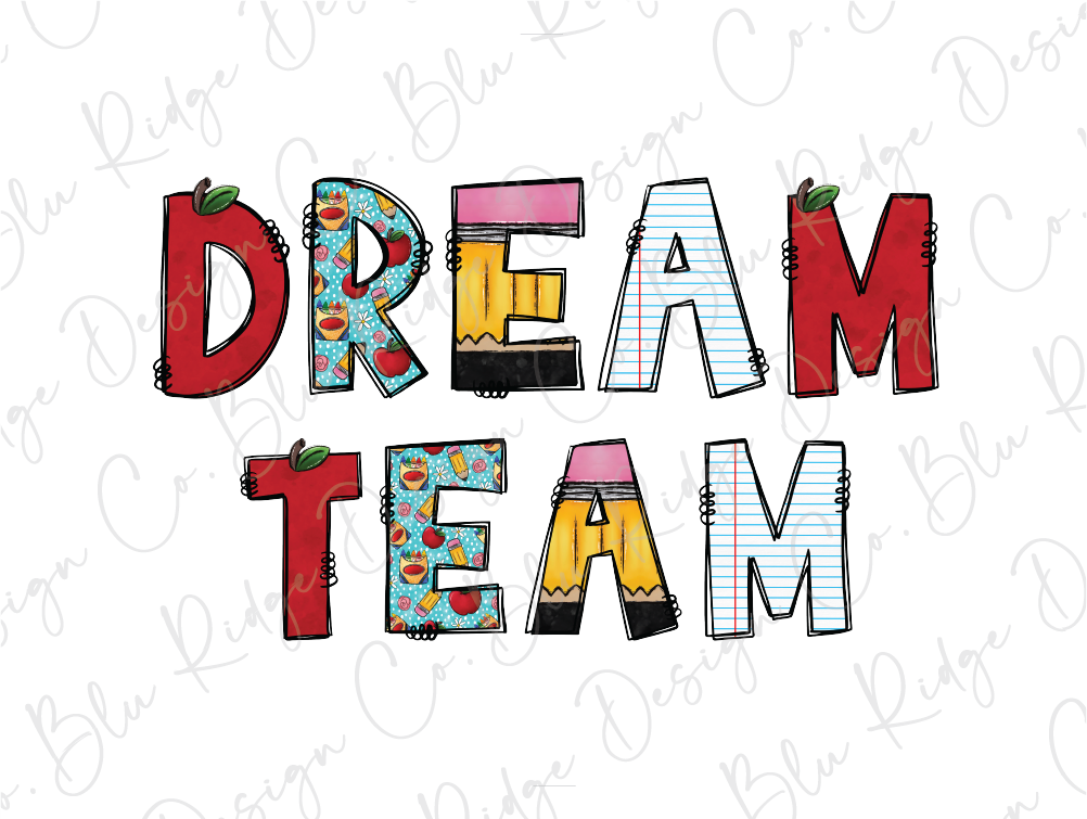 the words dream team written in colorful letters