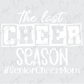 the best cheer season is a senior cheer mom