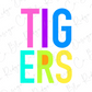 the word "TIGERS" written in a colorful, stylized font.