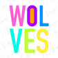the word "WOLVES" in a stylized font, with the letters in various colors such as pink, blue, green, and yellow.