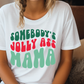 Somebody's Jolly Ass Mama Graphic T-Shirt