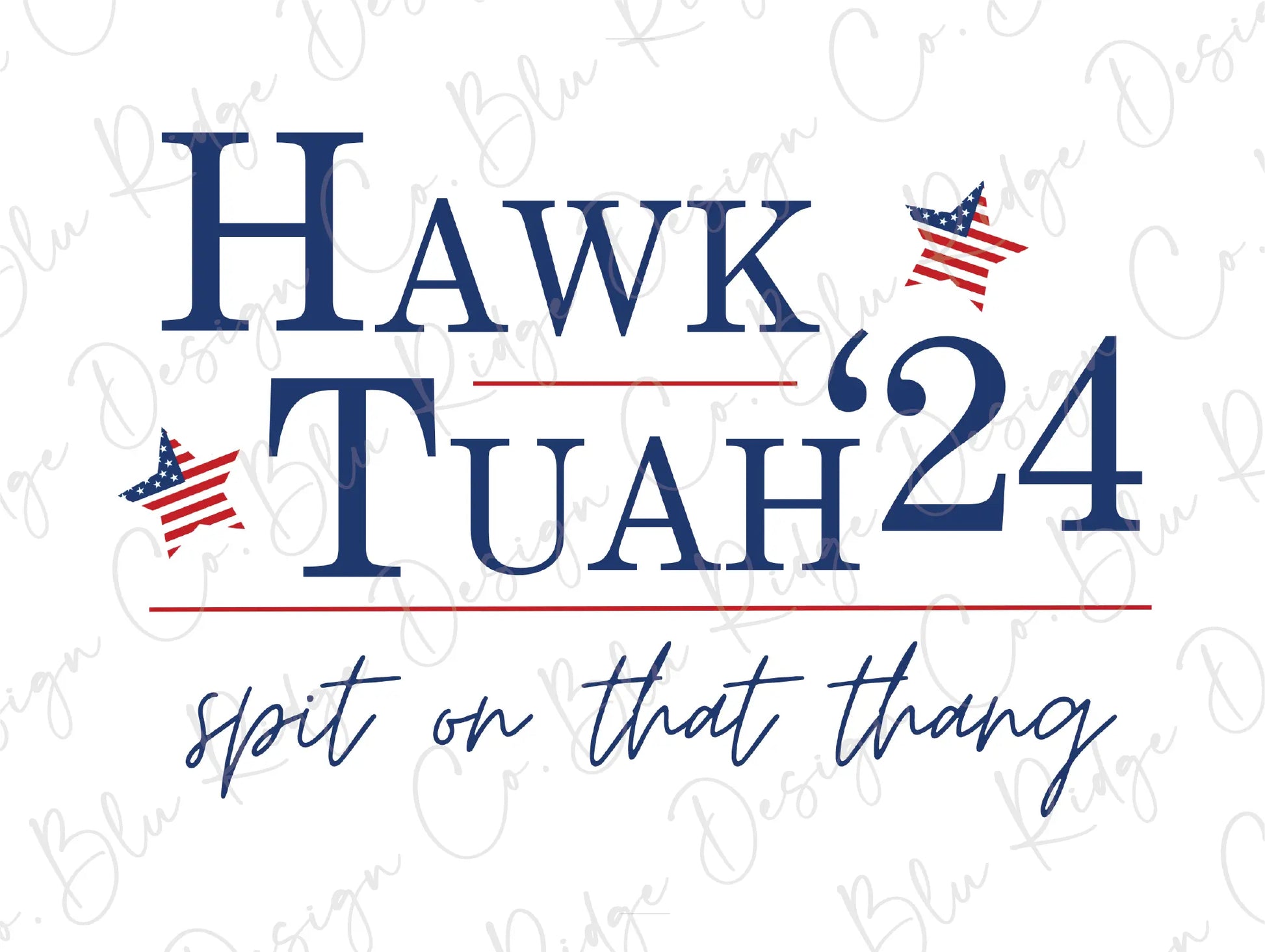 a white background with the words hawk tuah 24 and an american flag