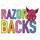 a colorful and stylized text that reads "RAZOR BACKS", with a pink and red animal, possibly a pig or a bear, peeking out from behind the text.