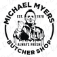 a black and white image of michael myers butcher shop