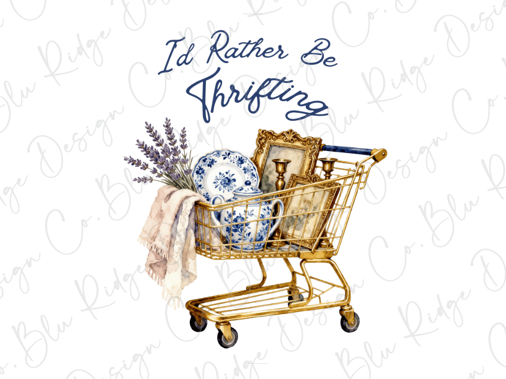 A shopping cart filled with various items, including a blue and white plate, a vase, and a towel, with the text "I'd Rather Be Thrifting" written above it.