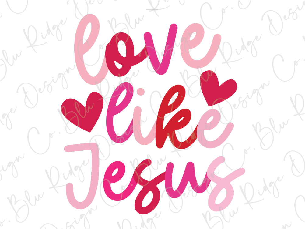 love like jesus with hearts on a white background