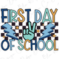 a sign that says first day of school