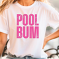 a woman wearing a t - shirt that says pool bum