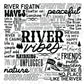 a black and white poster with the words river vibe