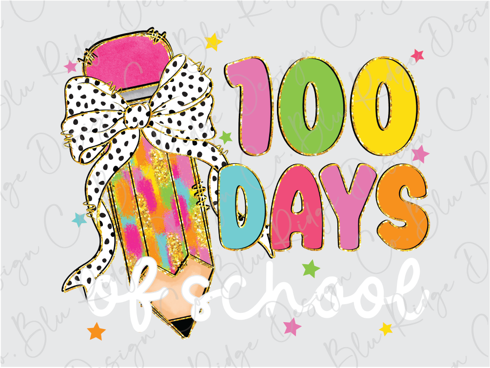 a poster with the words 100 days of school