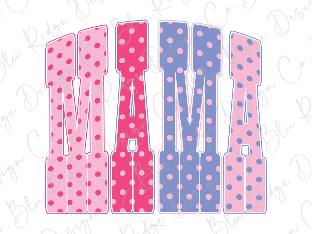 the word "MAMA" in a playful, colorful style with polka dots in pink and blue.