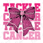 a pink bow with the words tackle tackle cancer