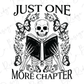 Just One More Chapter Skeleton Graphic T-Shirt