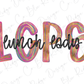 LCPS Colorful Streak Occupation Direct To Film (DTF) Transfer