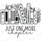 Just One More Chapter Graphic T-Shirt