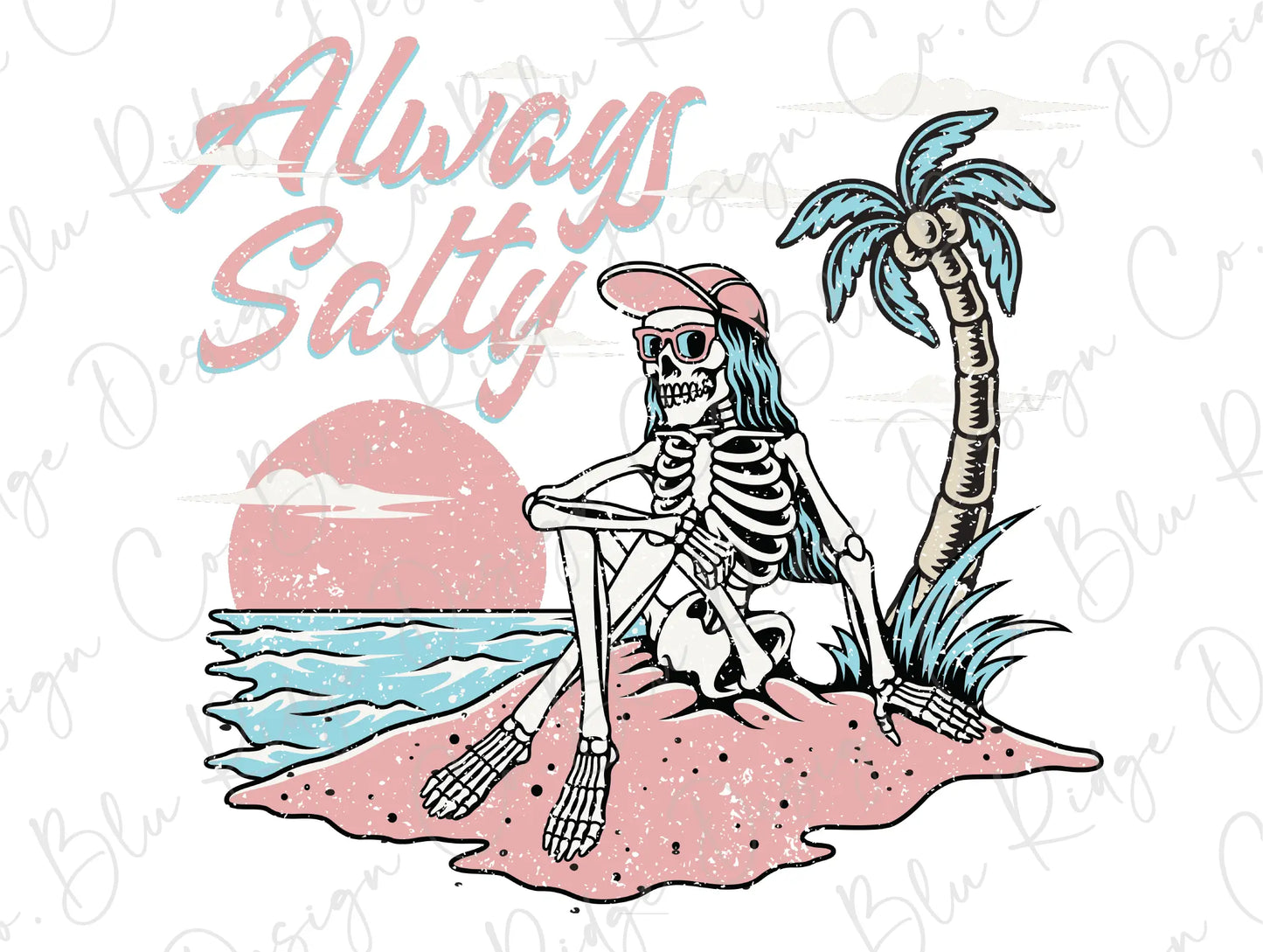 Always Salty Retro Beachy Skeleton Direct to Film (DTF) Transfer