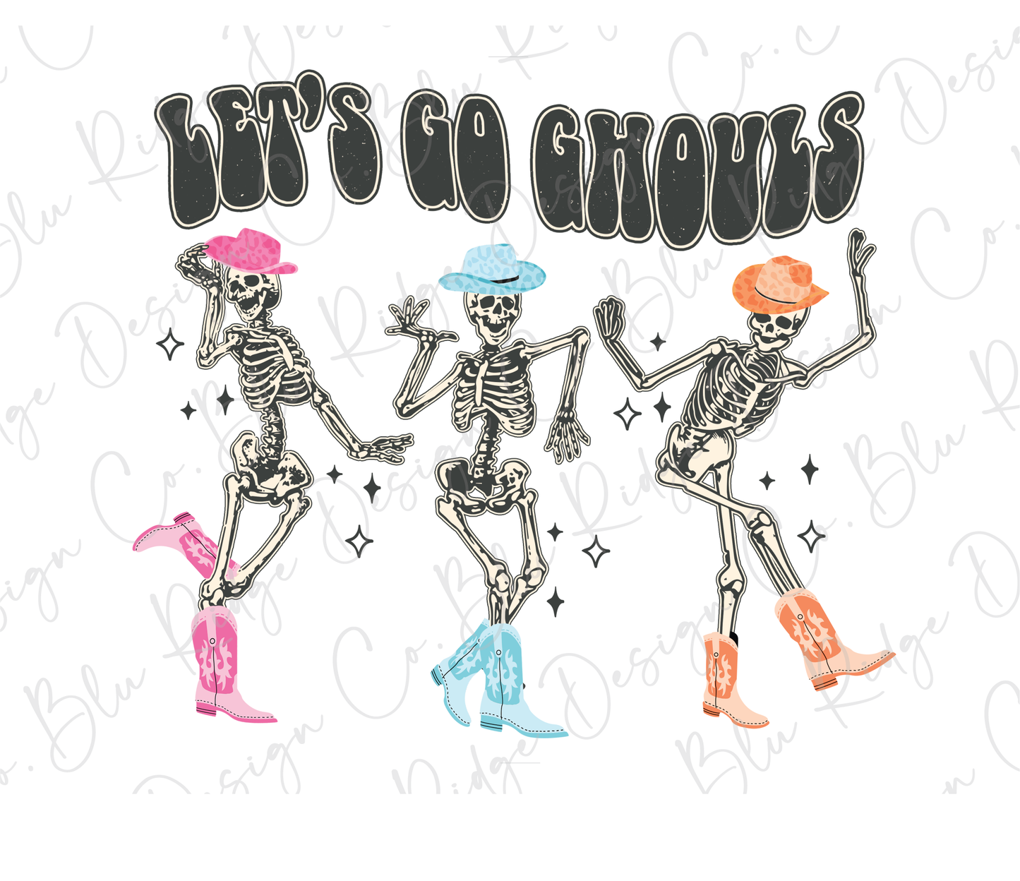 Let's go Ghouls Dancing Country Retro Skeletons Direct To Film (DTF) Transfer