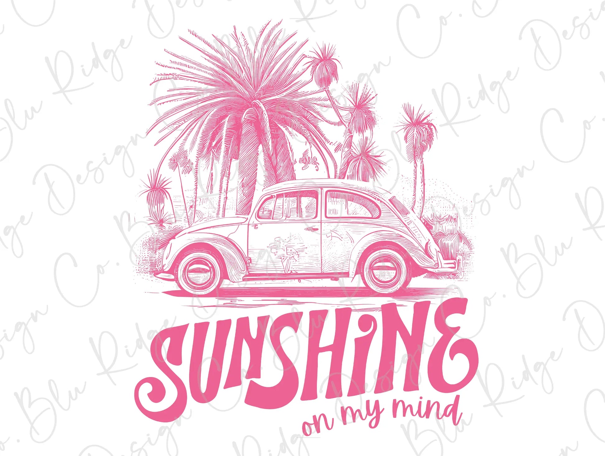 Sunshine On My Mind Retro Pink Volkswagen Beetle Direct To Film (DTF) Transfer BluRidgeDesignCo