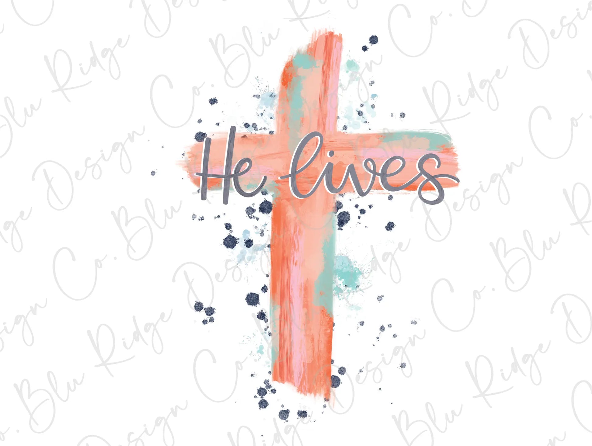 He Lives Easter Watercolor Cross. Direct To Film (DTF) Transfer BluRidgeDesignCo