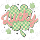 a green and pink shamrock with the word lucky on it