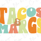 Tacos & Margs Mexican Fiesta Design Direct to Film (DTF) Transfer