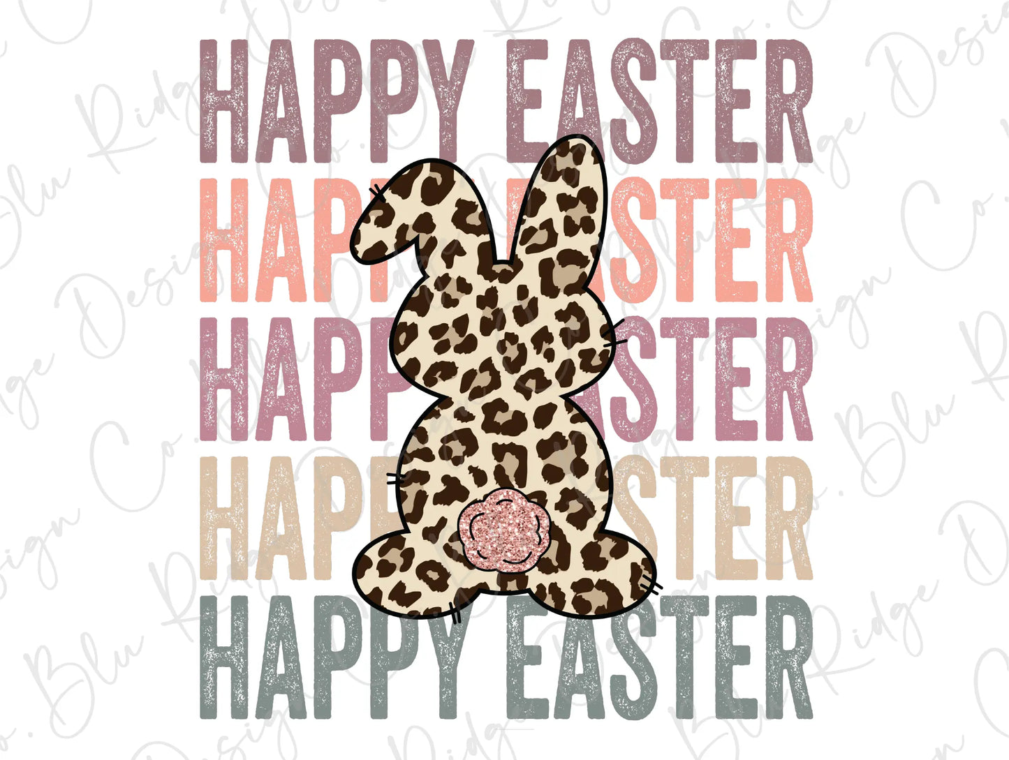 Happy Easter Stacked Leopard Bunny Direct To Film (DTF) Transfer BluRidgeDesignCo