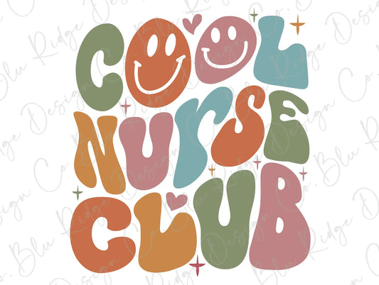 Cool Nurse Club Retro Groovy Stacked Smiley Design Direct To Film (DTF) Transfer BluRidgeDesignCo