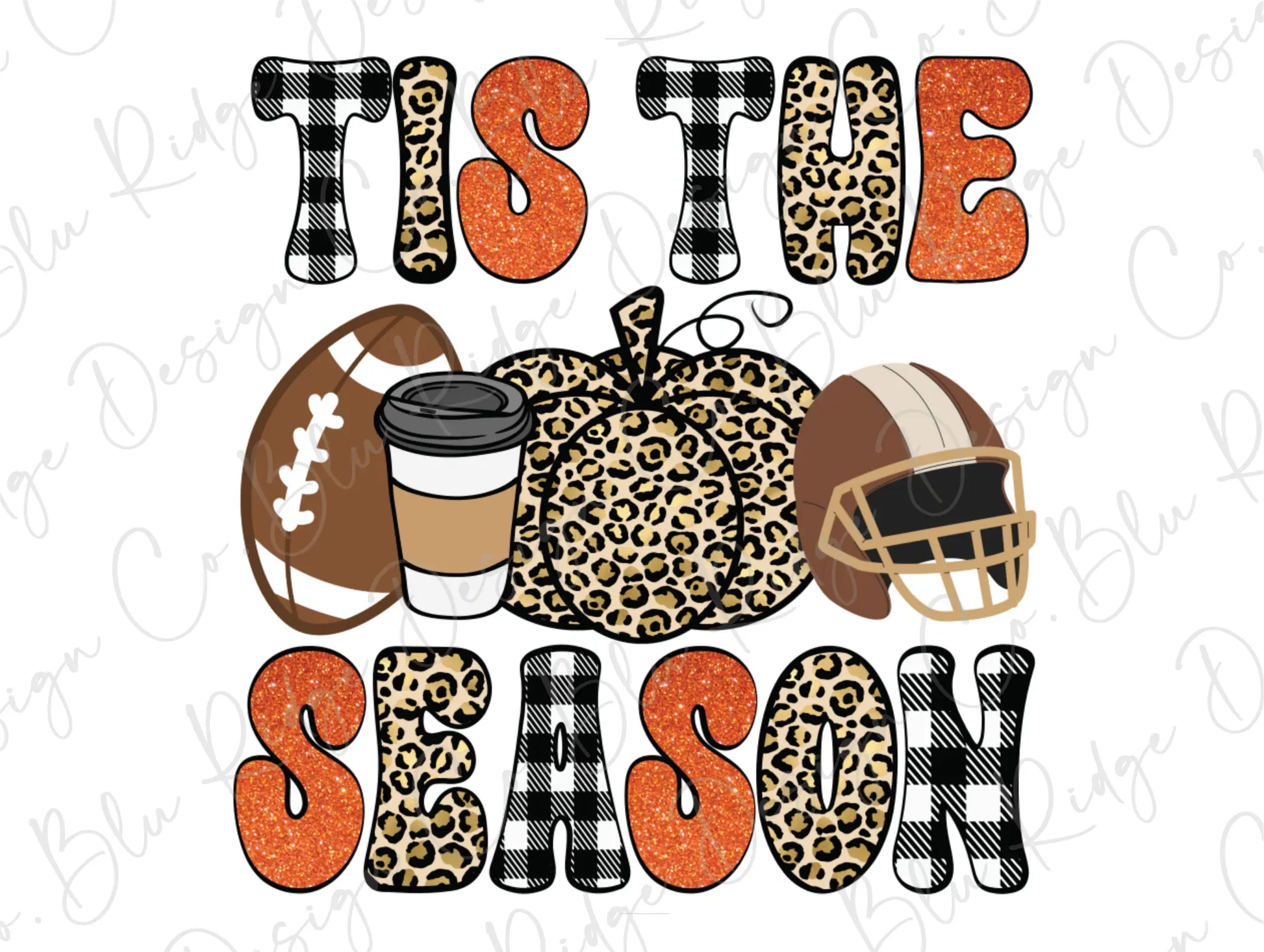 Tis The Season Football Coffee and Pumpkins Direct To Film (DTF) Transfer BluRidgeDesignCo