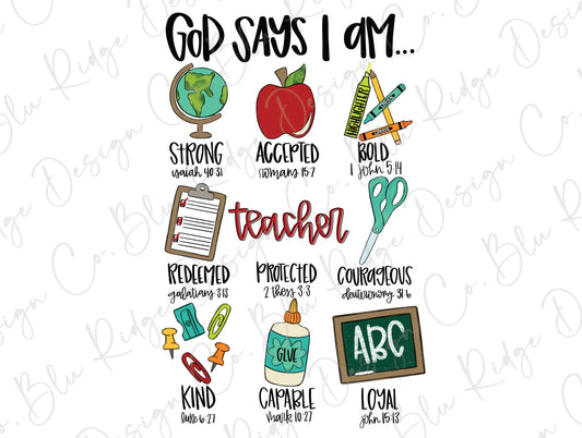 God Says I am Teacher school Design Direct To Film (DTF) Transfer BluRidgeDesignCo