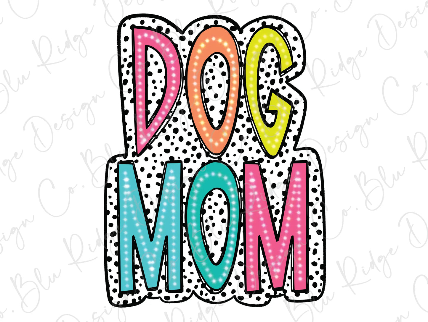 the word dog mom with polka dots on a white background