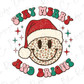 Stay Merry and Bright Santa Claus Smiley Direct to Film (DTF) Transfer