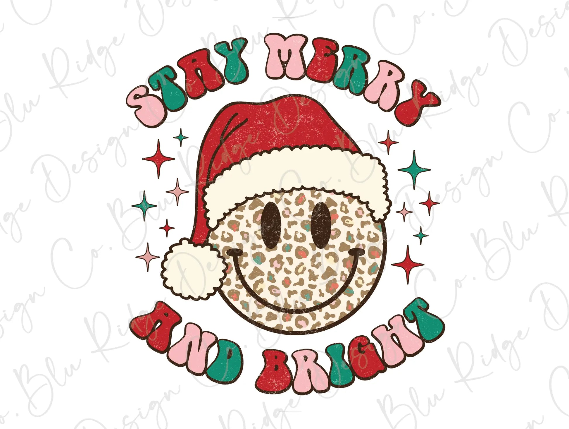 Stay Merry and Bright Santa Claus Smiley Direct to Film (DTF) Transfer BluRidgeDesignCo