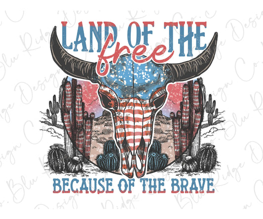 Land of the Free Because of the Brave Patriotic Retro Buffalo Skull Design Direct To Film (DTF) Transfer BluRidgeDesignCo