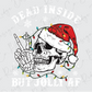 Dead Inside but Jolly AF Christmas Skeleton Direct To Film (DTF) Transfer