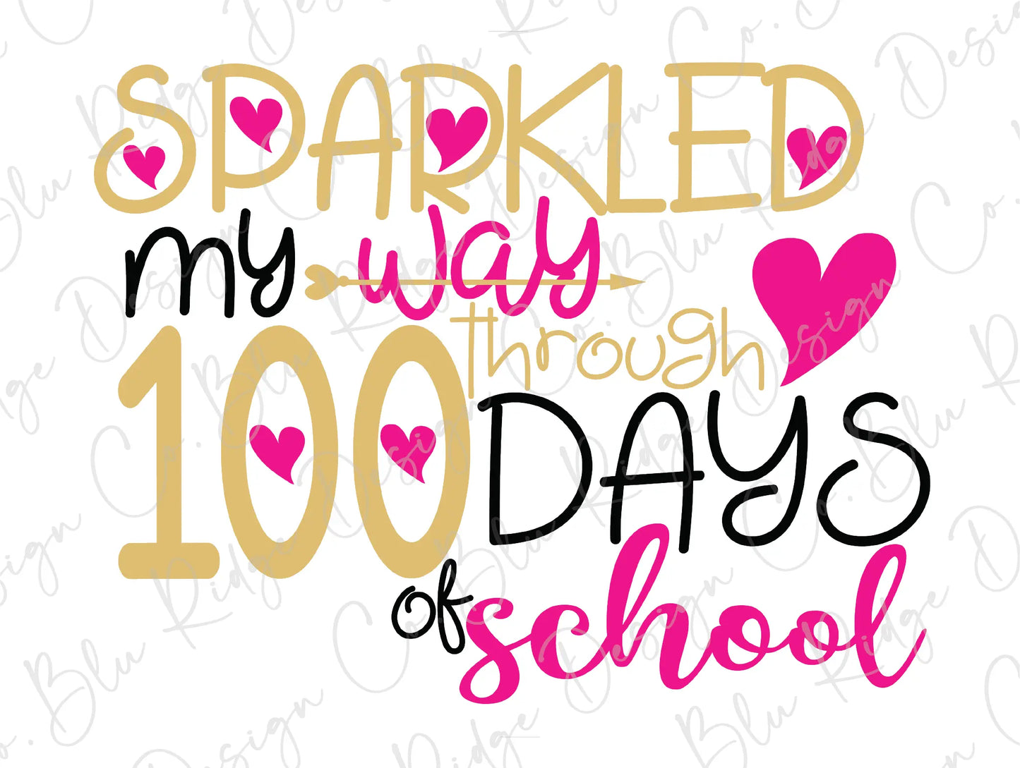 Sparkled my way through 100 days of School Direct To Film (DTF) Transfer BluRidgeDesignCo