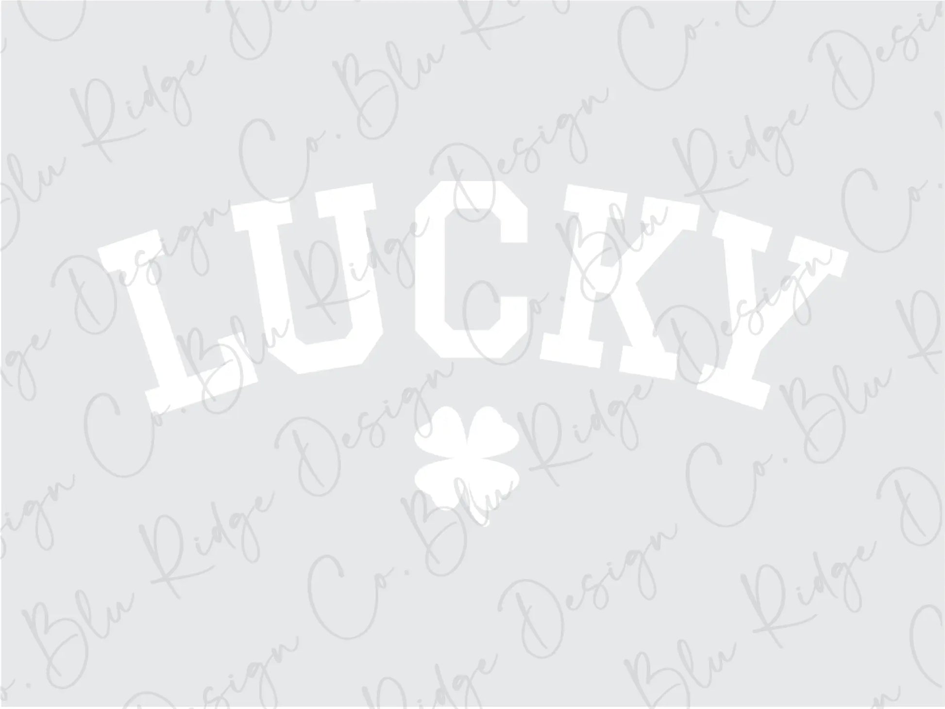 Lucky Clover St Patrick's Day Direct To Film (DTF) Transfer BluRidgeDesignCo