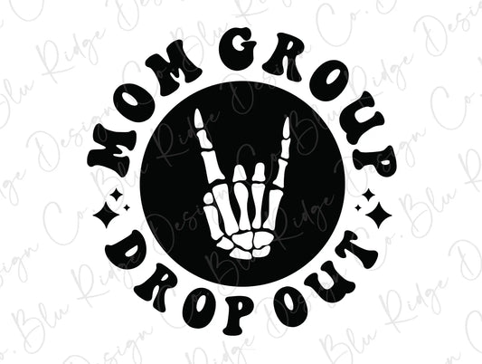 Mom Group Drop Out Rocker Skeleton Hand Direct to Film (DTF) Transfer BluRidgeDesignCo