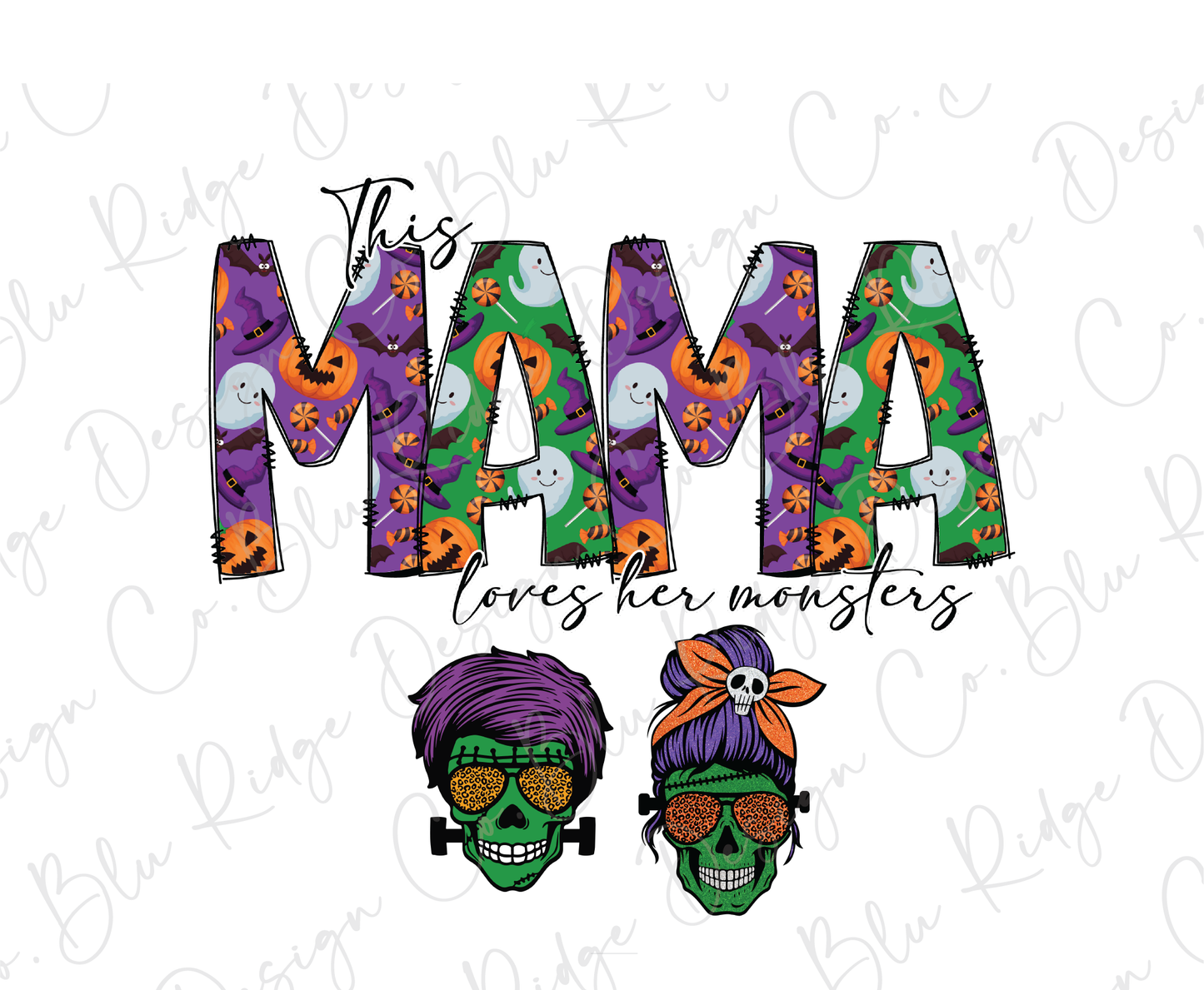 This Mama Loves her Monsters Personalized with Zombie Characters Direct To Film (DTF) Transfer