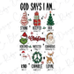 a christmas tree with the words god says i am
