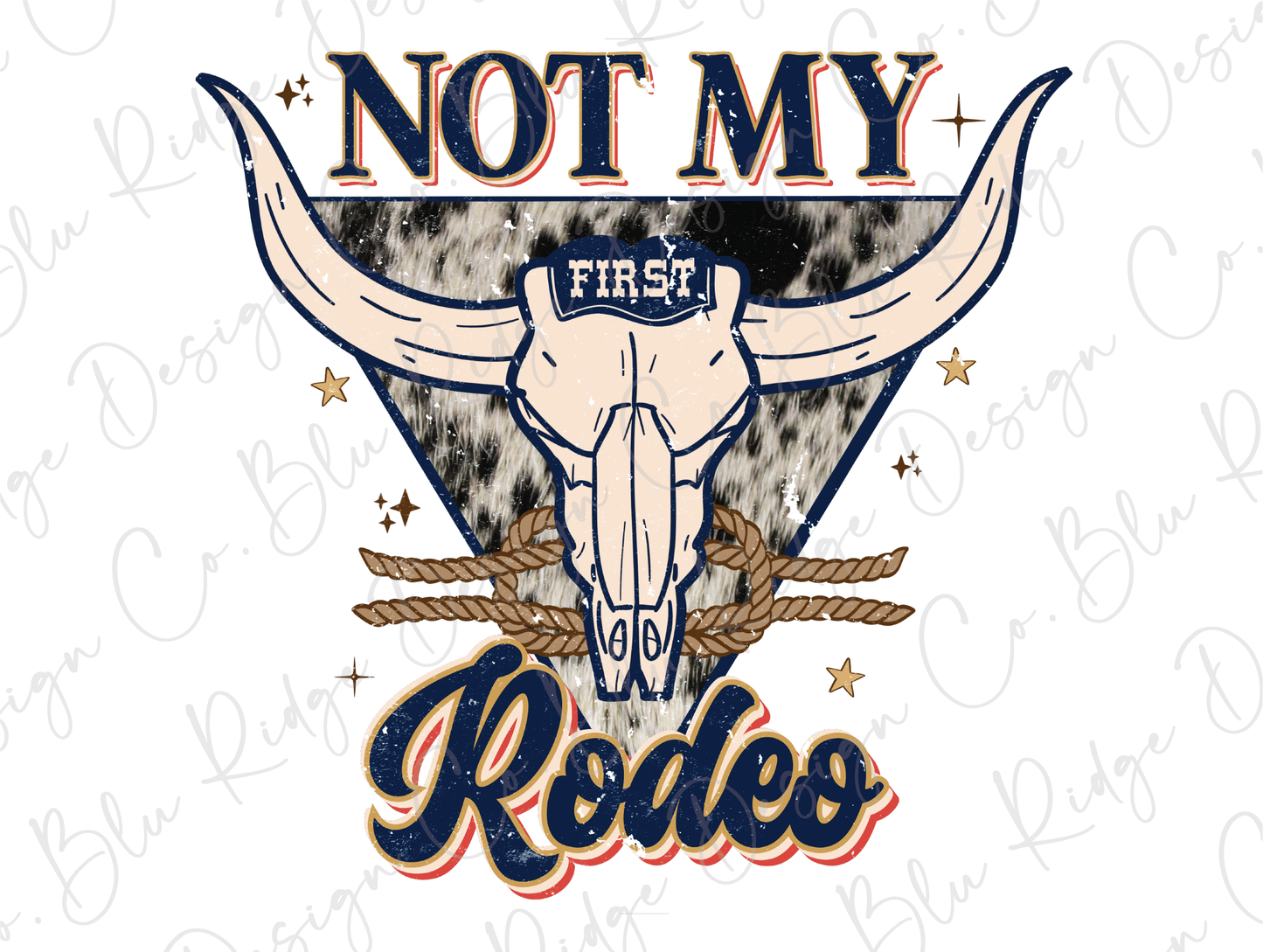 Not my first Rodeo Longhorn Skull Retro Western Design Direct To Film (DTF) Transfer