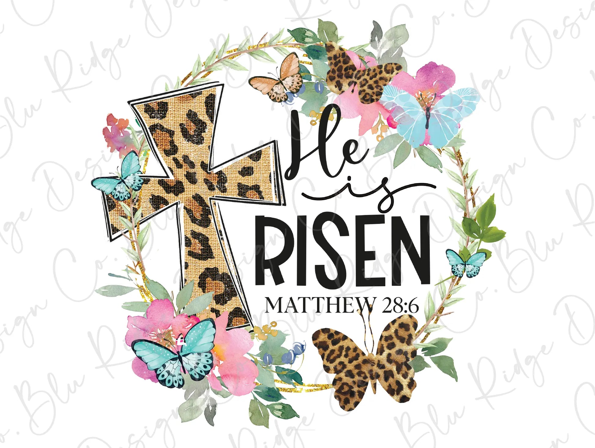 He is Risen Easter Colorful Leopard Cross Direct To Film (DTF) Transfer BluRidgeDesignCo