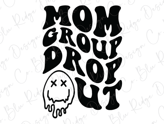 Mom Group Drop Out Melted Smiley Face Direct to Film (DTF) Transfer