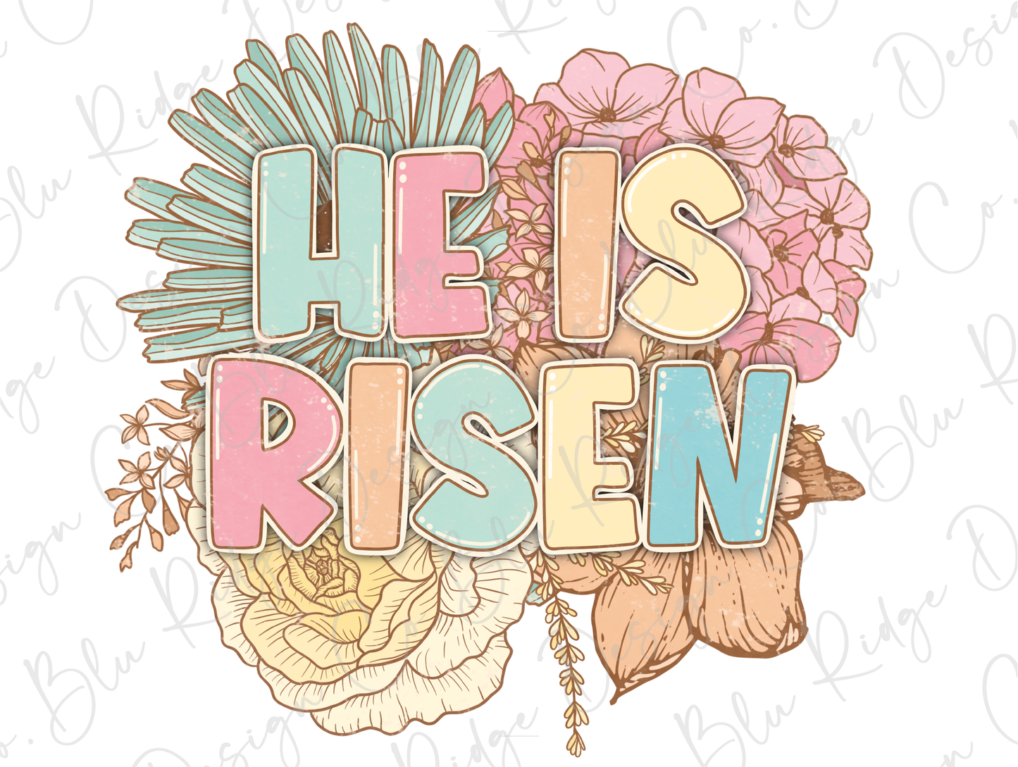 He has Risen Easter Colorful Flowers Direct To Film (DTF) Transfer
